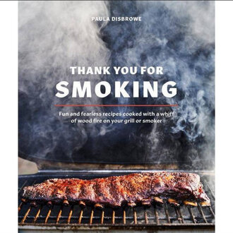 Thank You For Smoking Cookbook Thank You For Smoking Cookbook