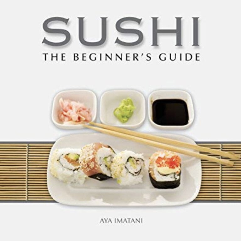 Sushi The Beginner's Guide