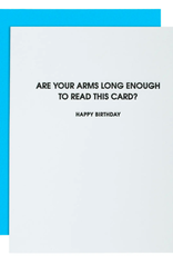 Arms Long Enough Birthday Card