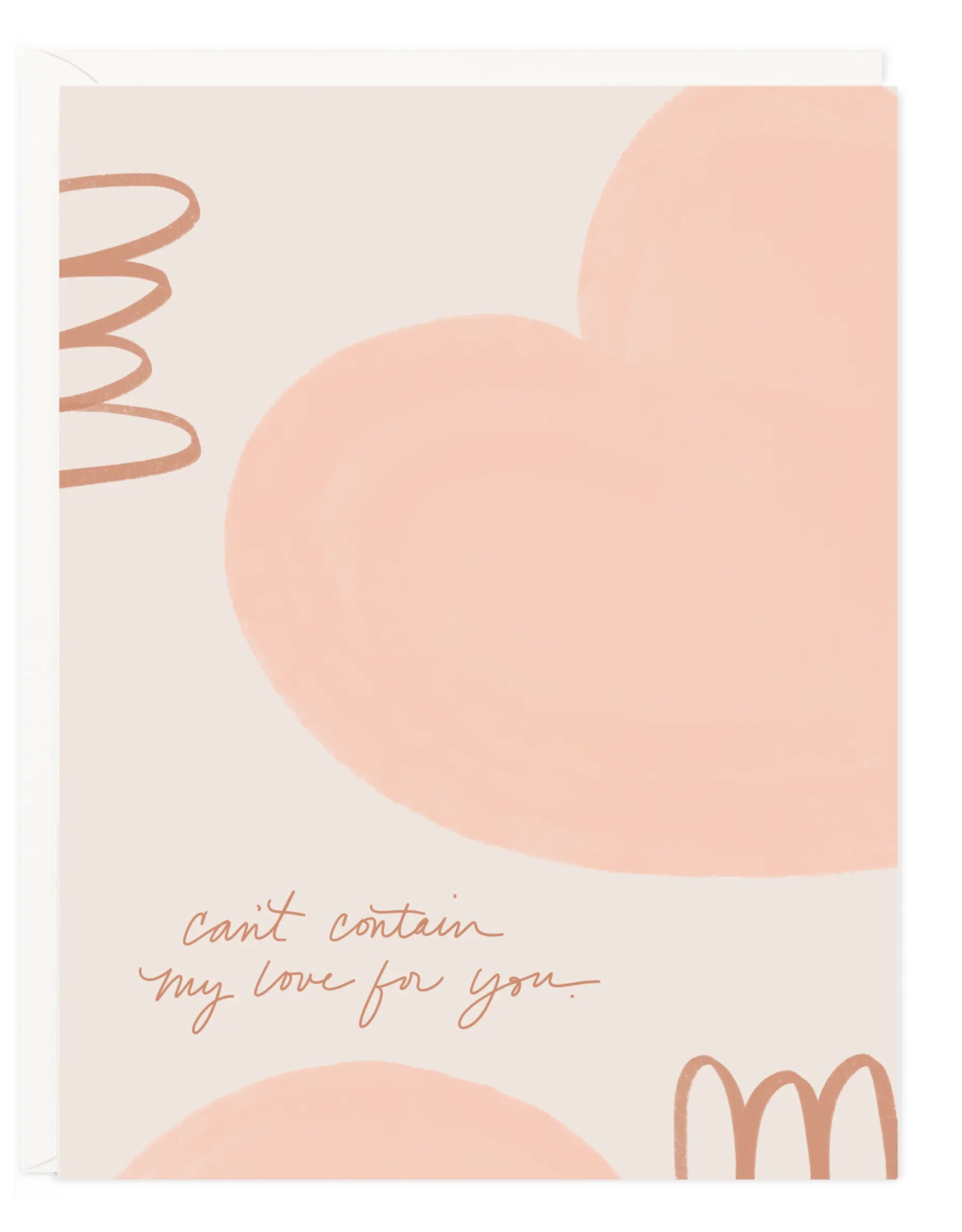 Can't Contain My Love For You Card