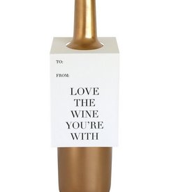 Love the Wine You're With Wine Tag - Single