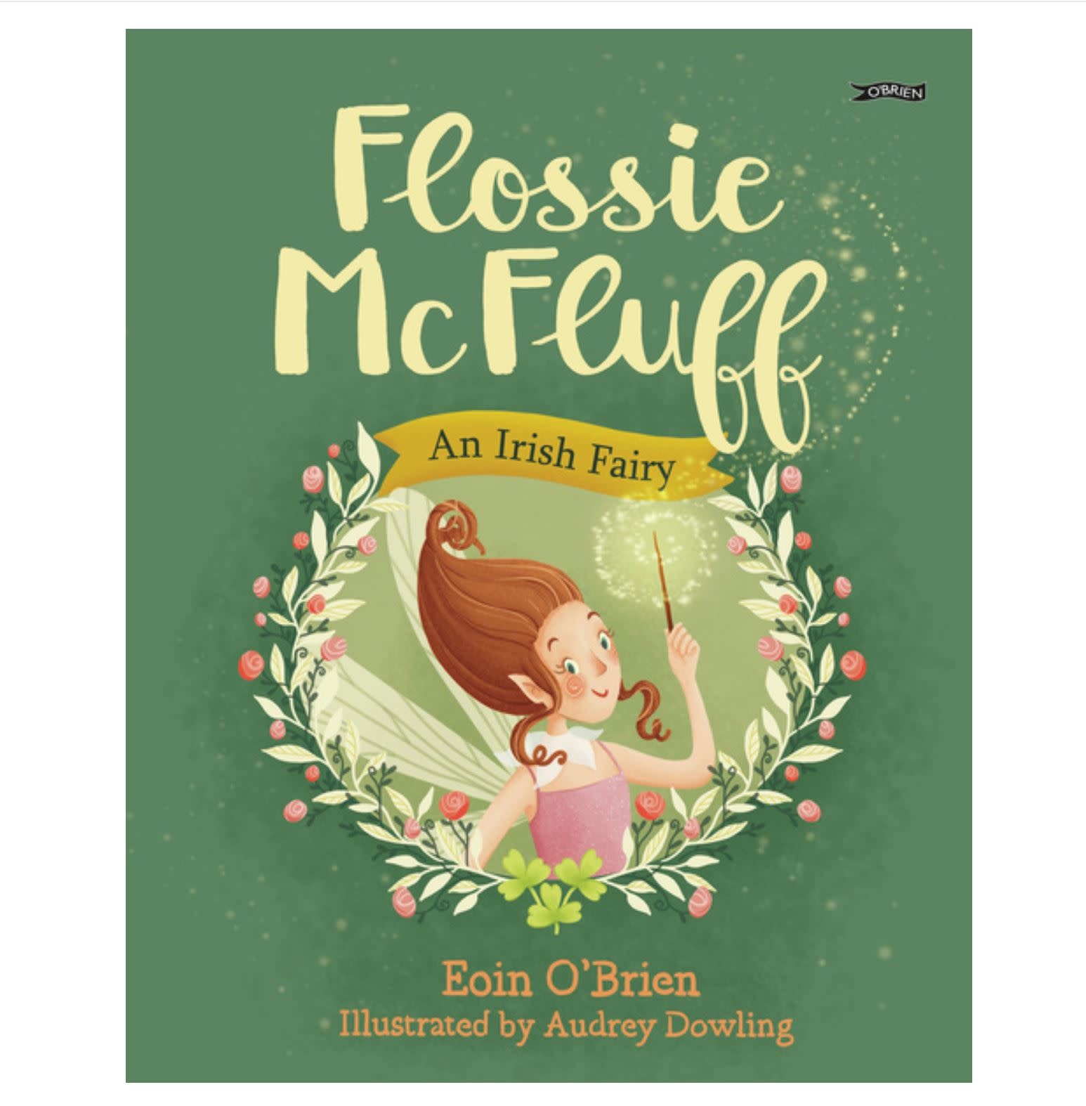 Celtic Books "Flossie McFluff: An Irish Fairy” Book