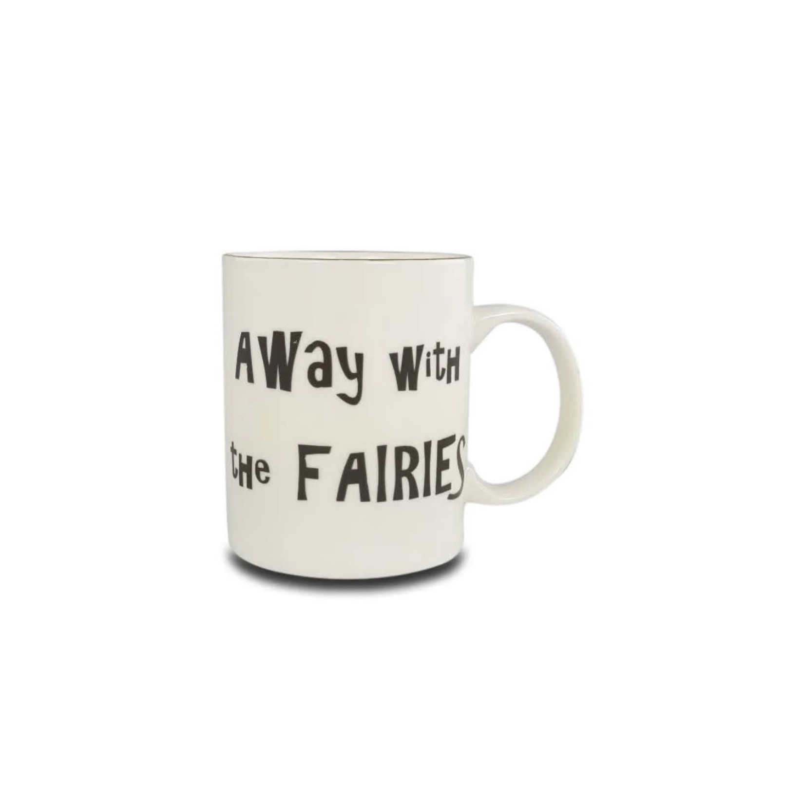 Shannonbridge Irish Saying 'Away with the Fairies' Mug