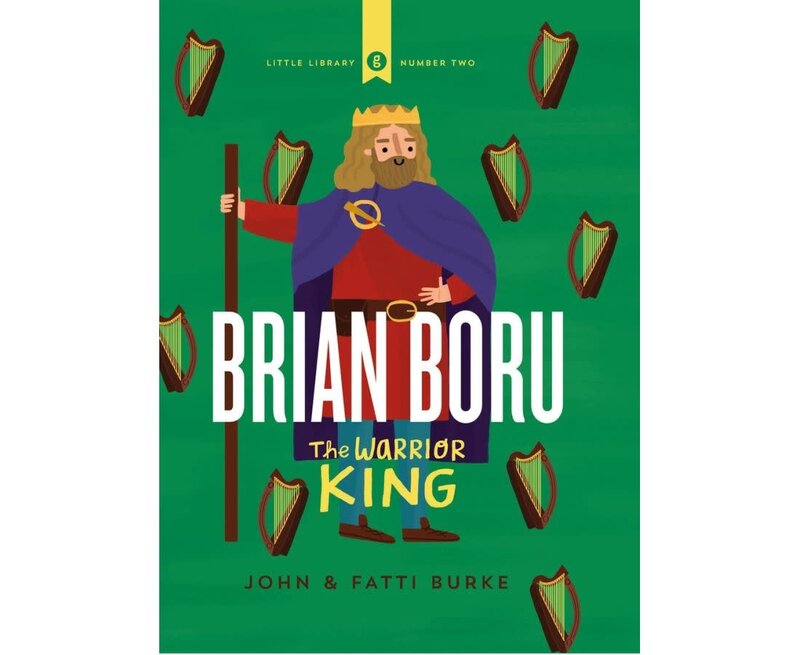 Celtic Books "Brian Boru: The Warrior King" J&F Burke