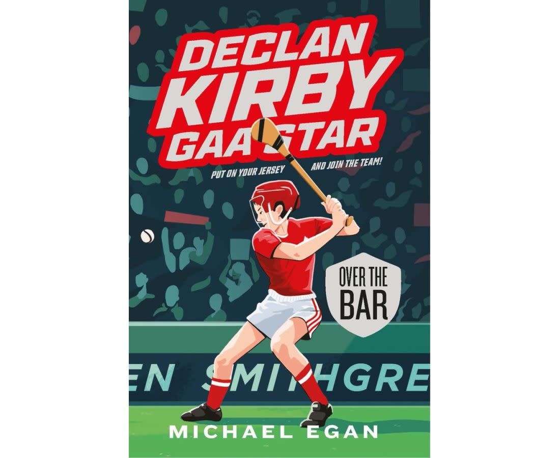 Celtic Books "Declan Kirby GAA Star: Over the Bar"