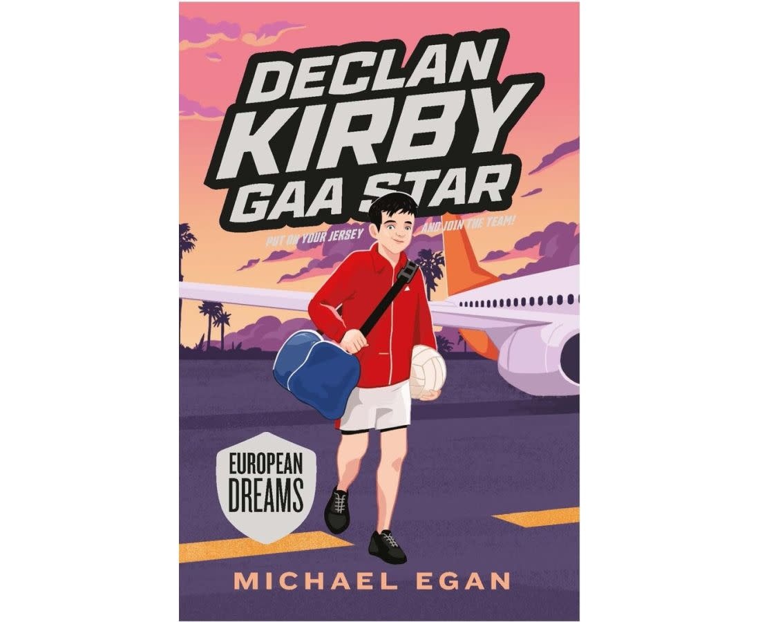 Celtic Books "Declan Kirby GAA Star: European Dreams"