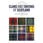 Celtic Books "Clans and Tartans From Scotland"