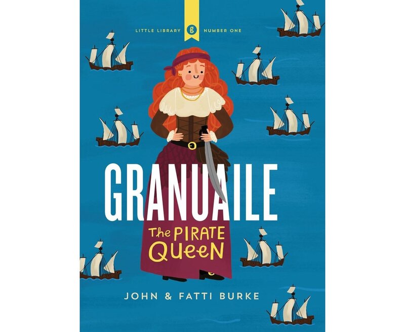 Celtic Books Granuaile The Pirate Queen Book by John & Fatti Burke