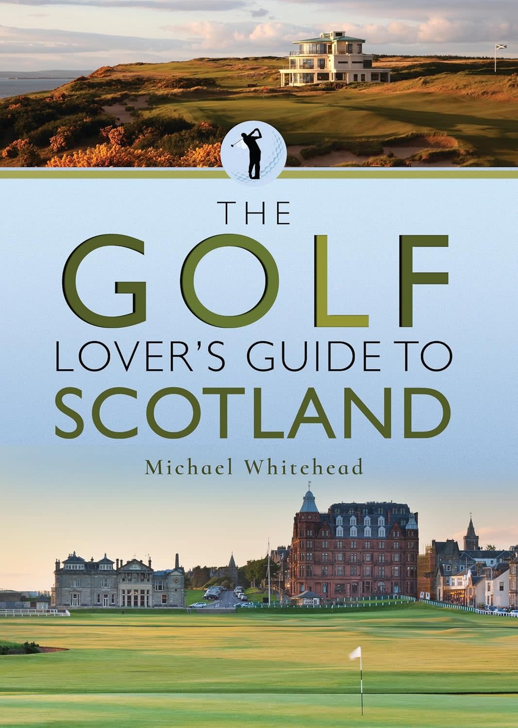 Celtic Books The Golf Lover's Guide to Scotland Book