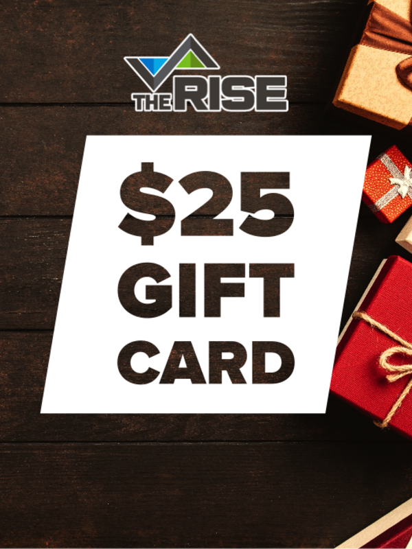 The Rise The Rise Gift Card - $25