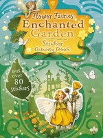 Flower Fairies Enchanted Garden, Sticker Activity Book - PB