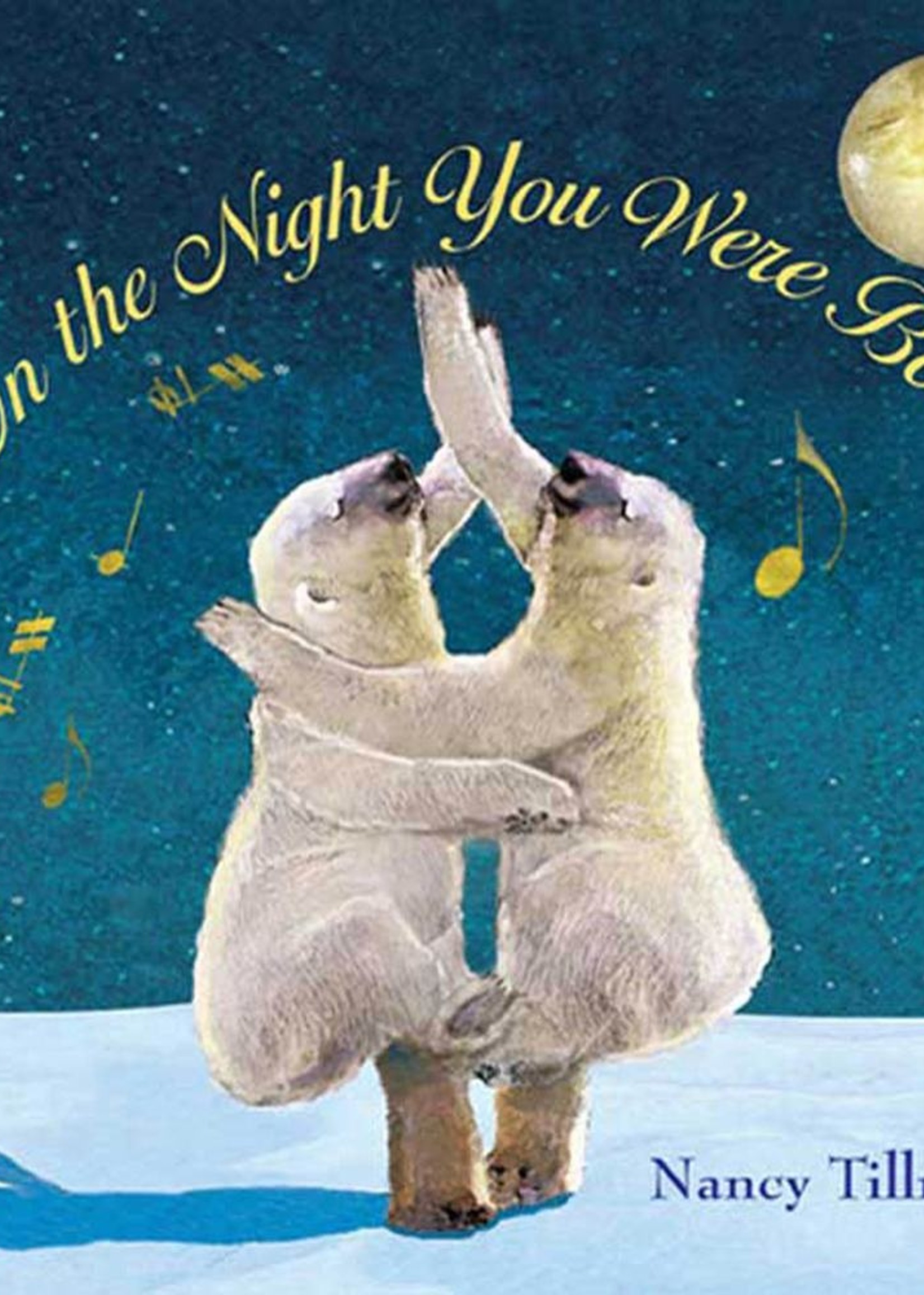 On the Night You Were Born - Padded Board Books