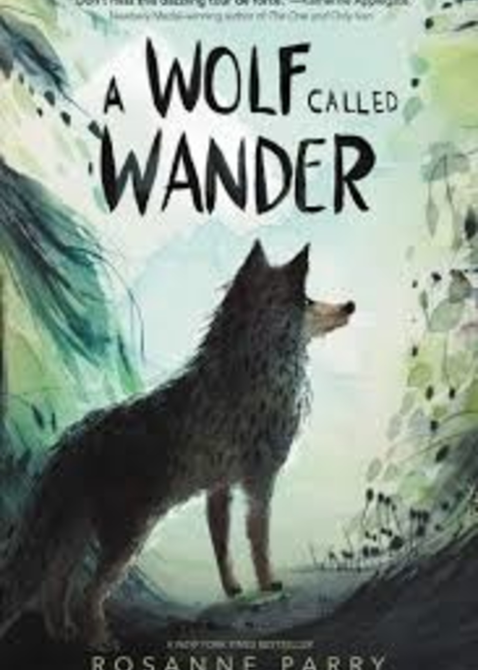 A Wolf Called Wander - Hardcover