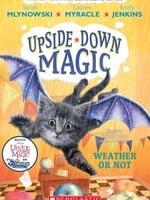 Upside-Down Magic #05, Weather or Not - PB