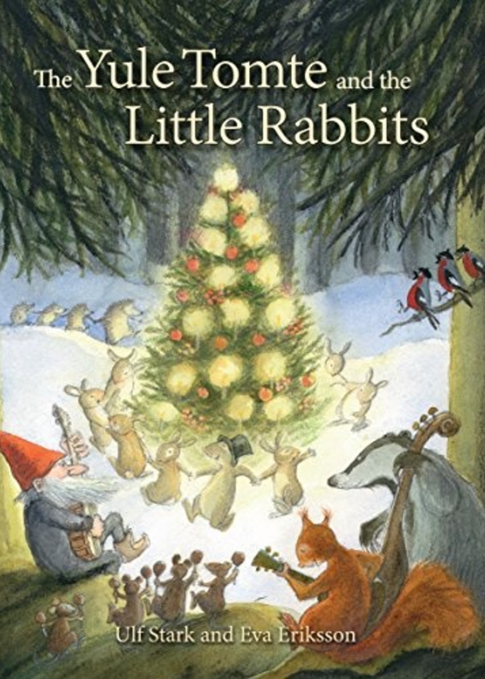 The Yule Tomte and the Little Rabbits - Hardcover