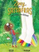 Zoey and Sassafras #06, Unicorns and Germs - PB