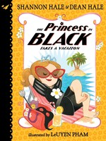 The Princess in Black #04, Takes a Vacation IN - PB