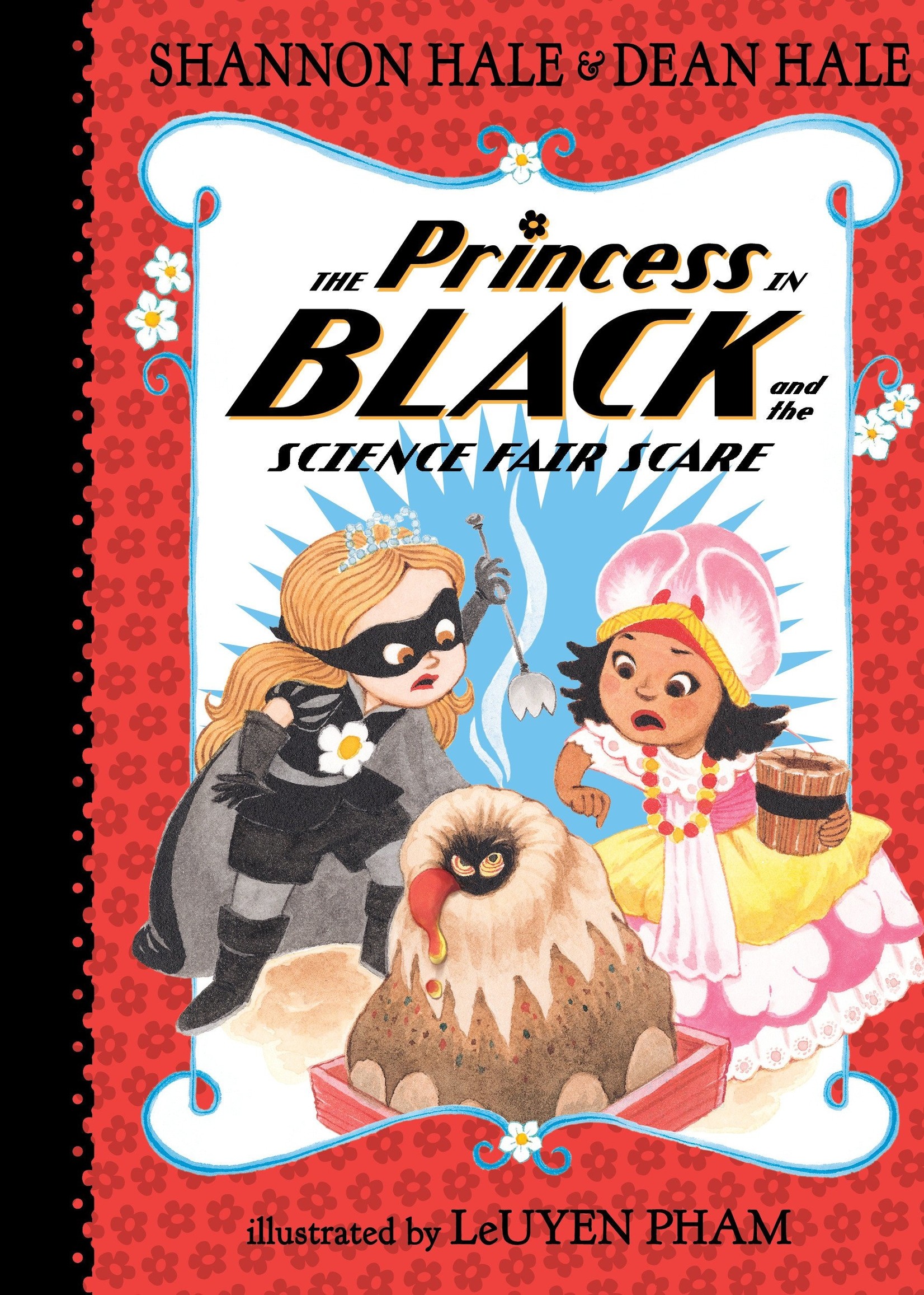 The Princess in Black and the Science Fair Scare (#06) - Paperback