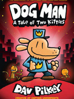 Dog Man GN #03, A Tale of Two Kitties - HC