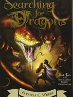 Enchanted Forest Chronicles #02, Searching for Dragons - PB