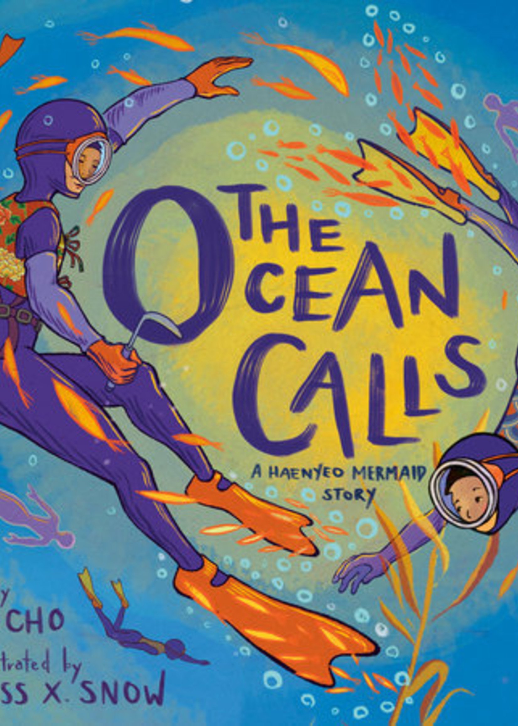 The Ocean Calls: A Haenyeo Mermaid Story - Hardcover