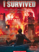 I Survived #11, I Survived the Great Chicago Fire, 1871 - PB