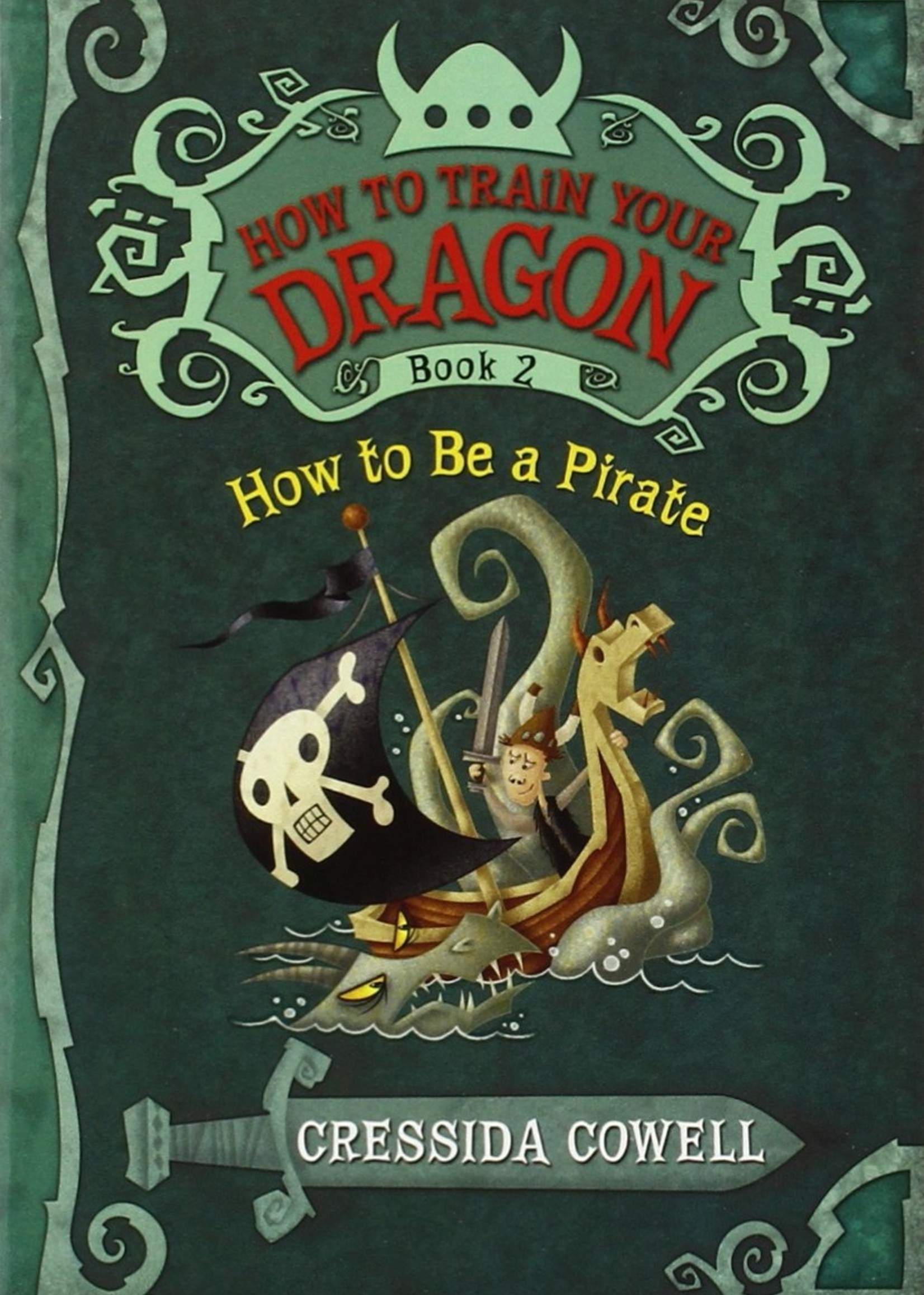 How to Train Your Dragon #02, How to Be a Pirate - Paperback