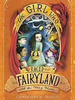Fairyland #05, The Girl Who Raced Fairyland All the Way Home - PB