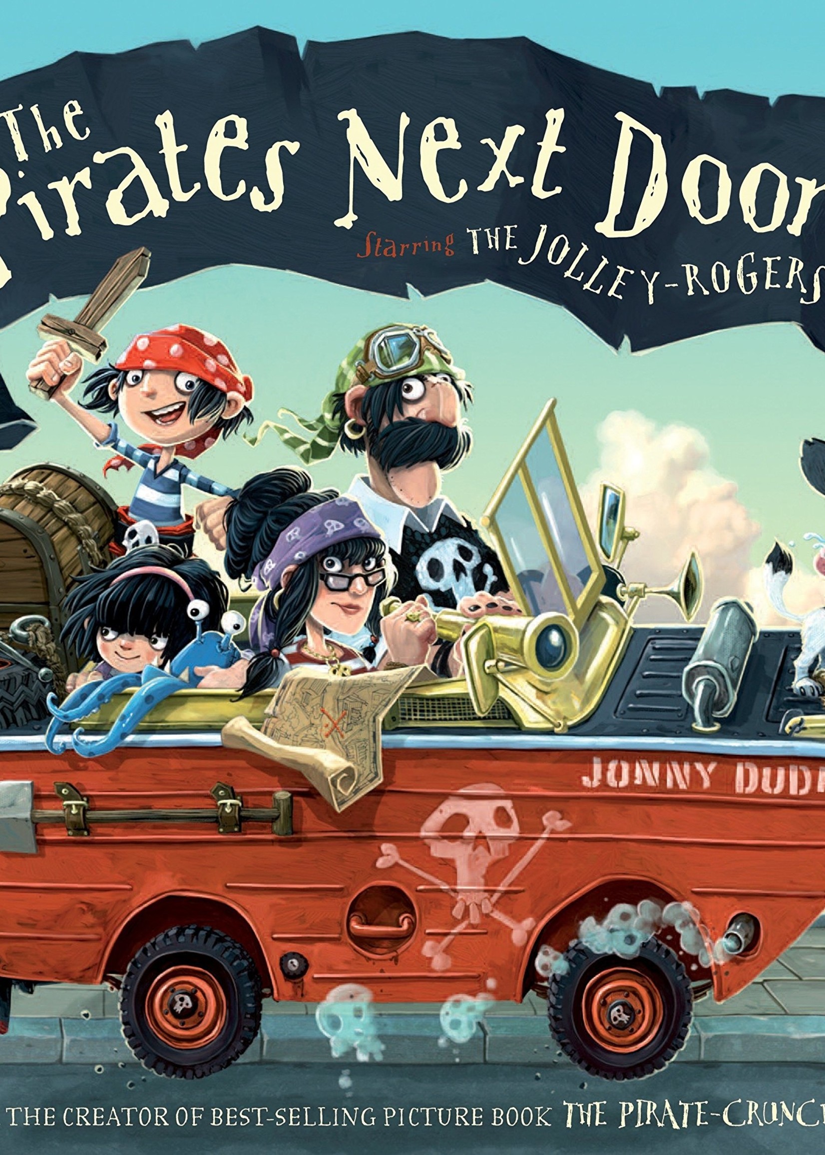 The Pirates Next Door, Starring the Jolley-Rogers - Hardcover