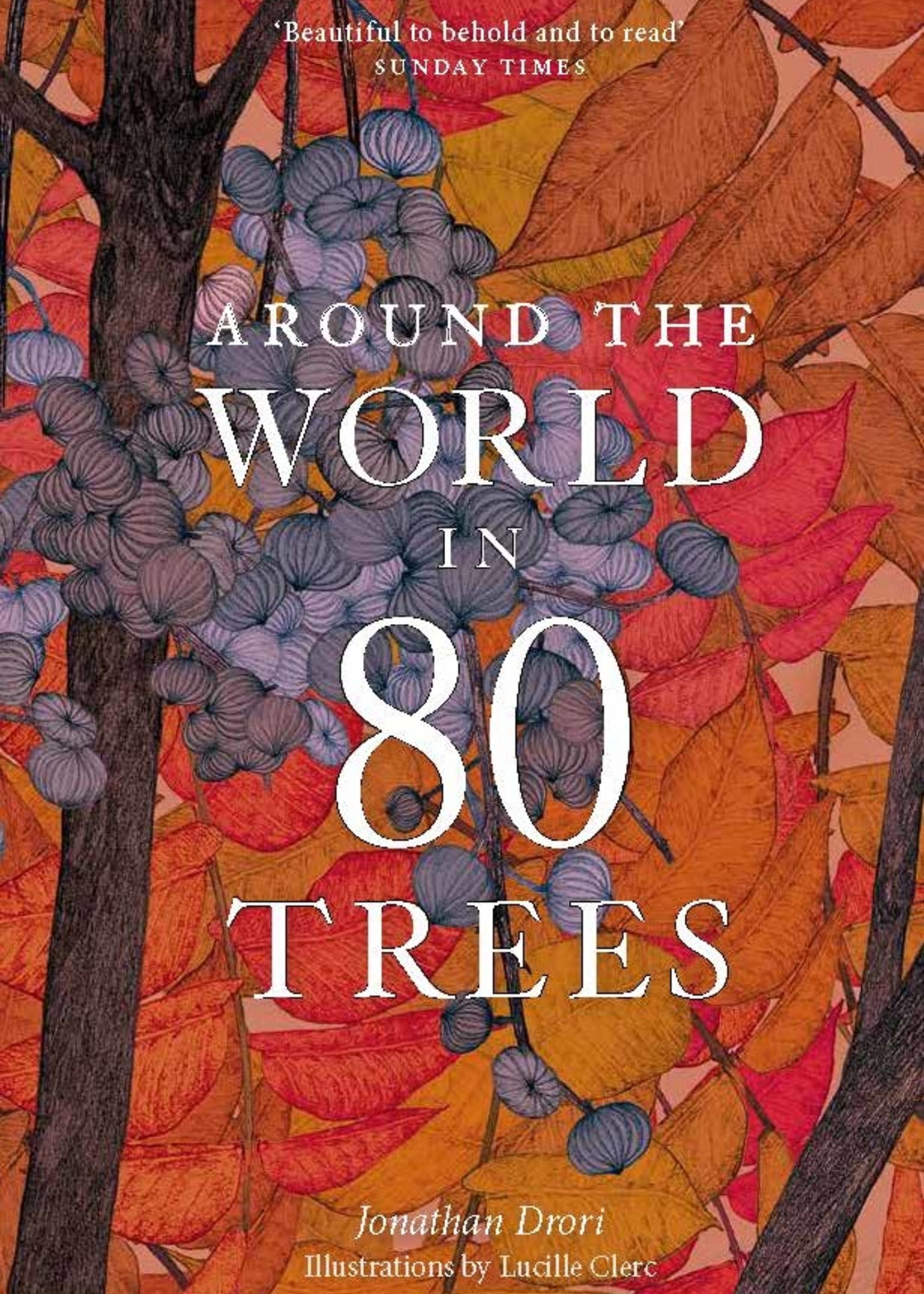 Around the World in 80 Trees - Paperback