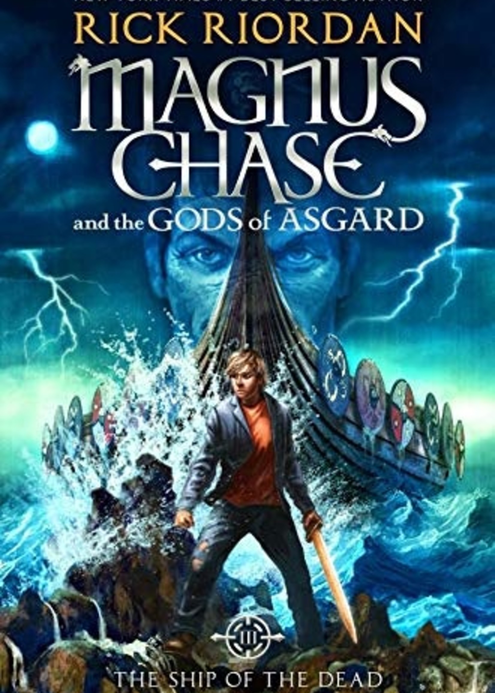 Magnus Chase and the Gods of Asgard #03, The Ship of the Dead - Paperback