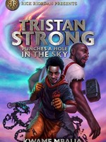 OBOB 22/23:  Rick Riordan Presents: Tristan Strong #01, Tristan Strong Punches a Hole in the Sky - PB