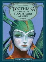 The Guardians #03, Toothiana, Queen of the Tooth Fairy Armies - PB