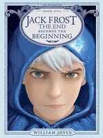 The Guardians #05, Jack Frost, The End Becomes the Beginning - PB