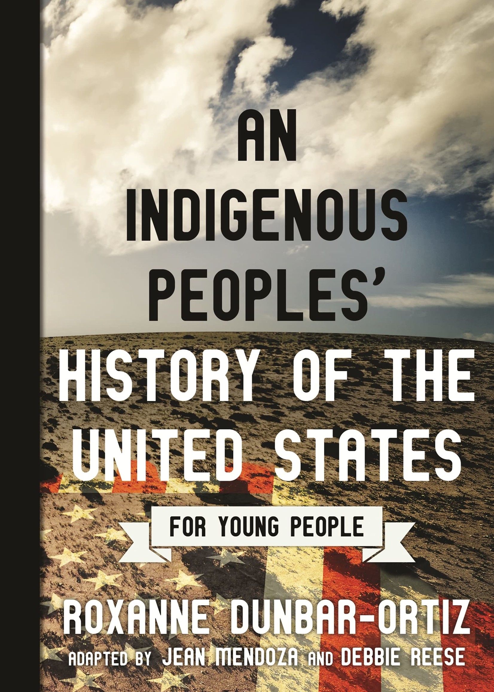 An Indigenous Peoples' History of the United States for Young People - Paperback