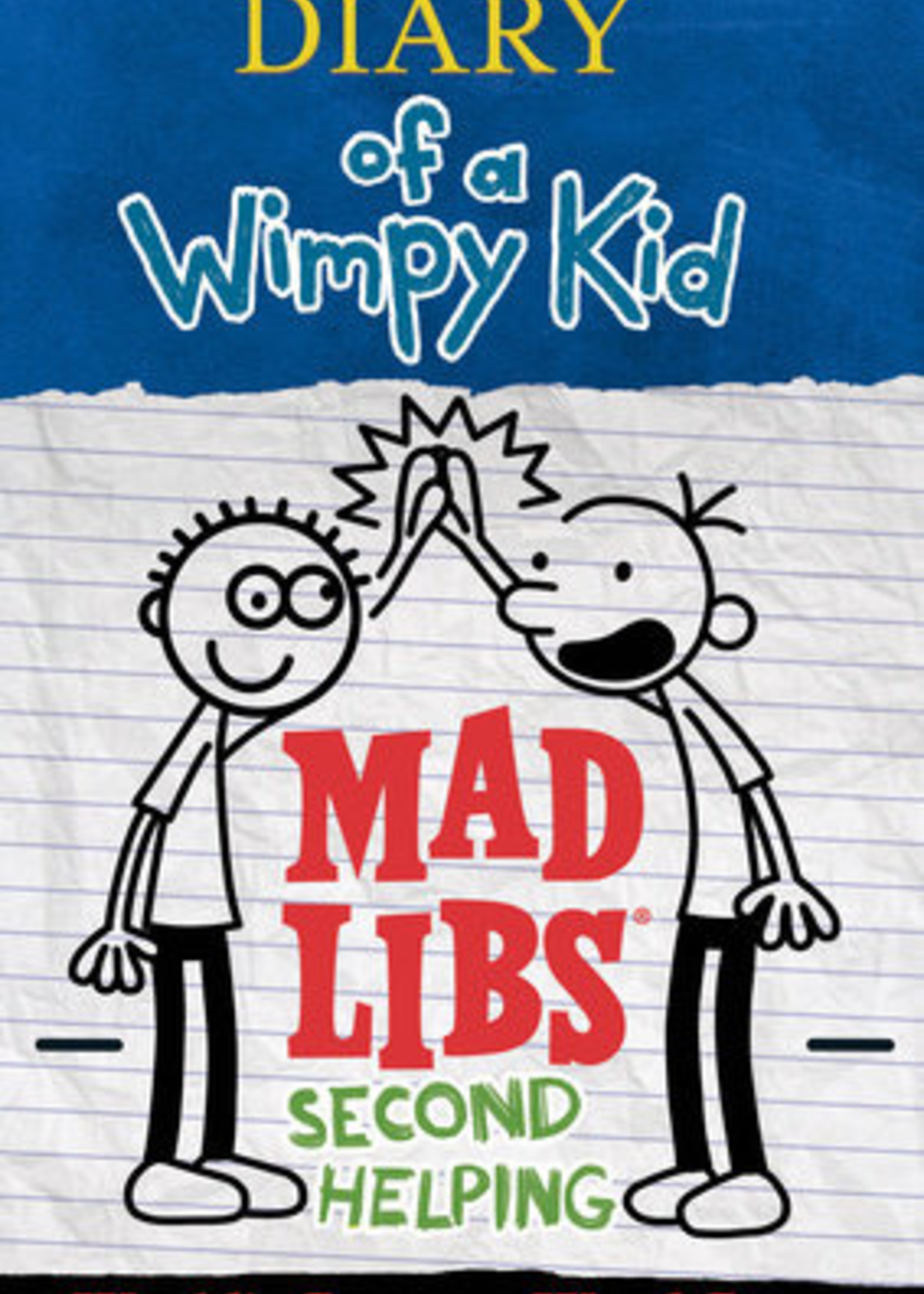 Mad Libs, Diary of a Wimpy Kid, Second Helping