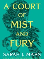 Court of Thorns and Roses #02, A Court of Mist and Fury - PB