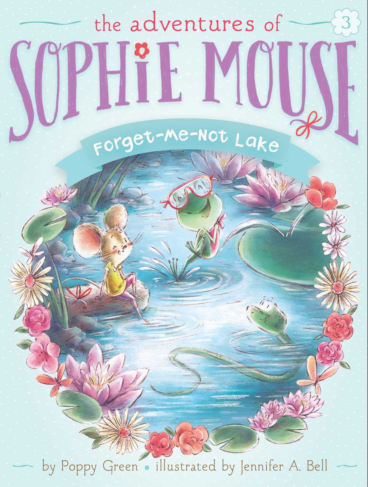 The Adventures of Sophie Mouse #03, Forget-Me-Not Lake - PB - Tree ...