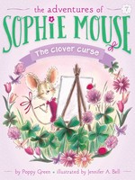 The Adventures of Sophie Mouse #07, The Clover Curse - PB