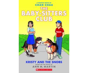 Baby-Sitters Club Graphic Novel #10, Kristy and the Snobs