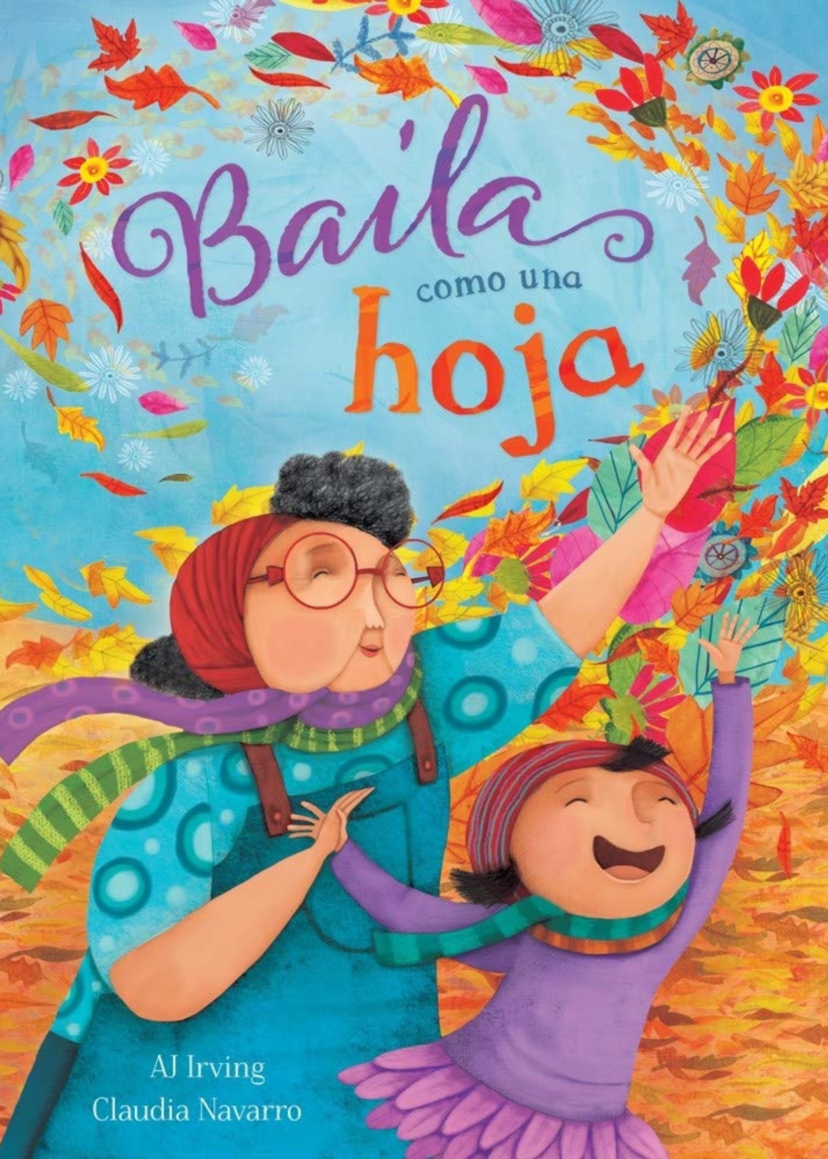 Baila Como Una Hoja / Dance Like a Leaf - Paperback