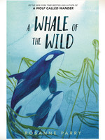 A Whale of the Wild - Hardcover