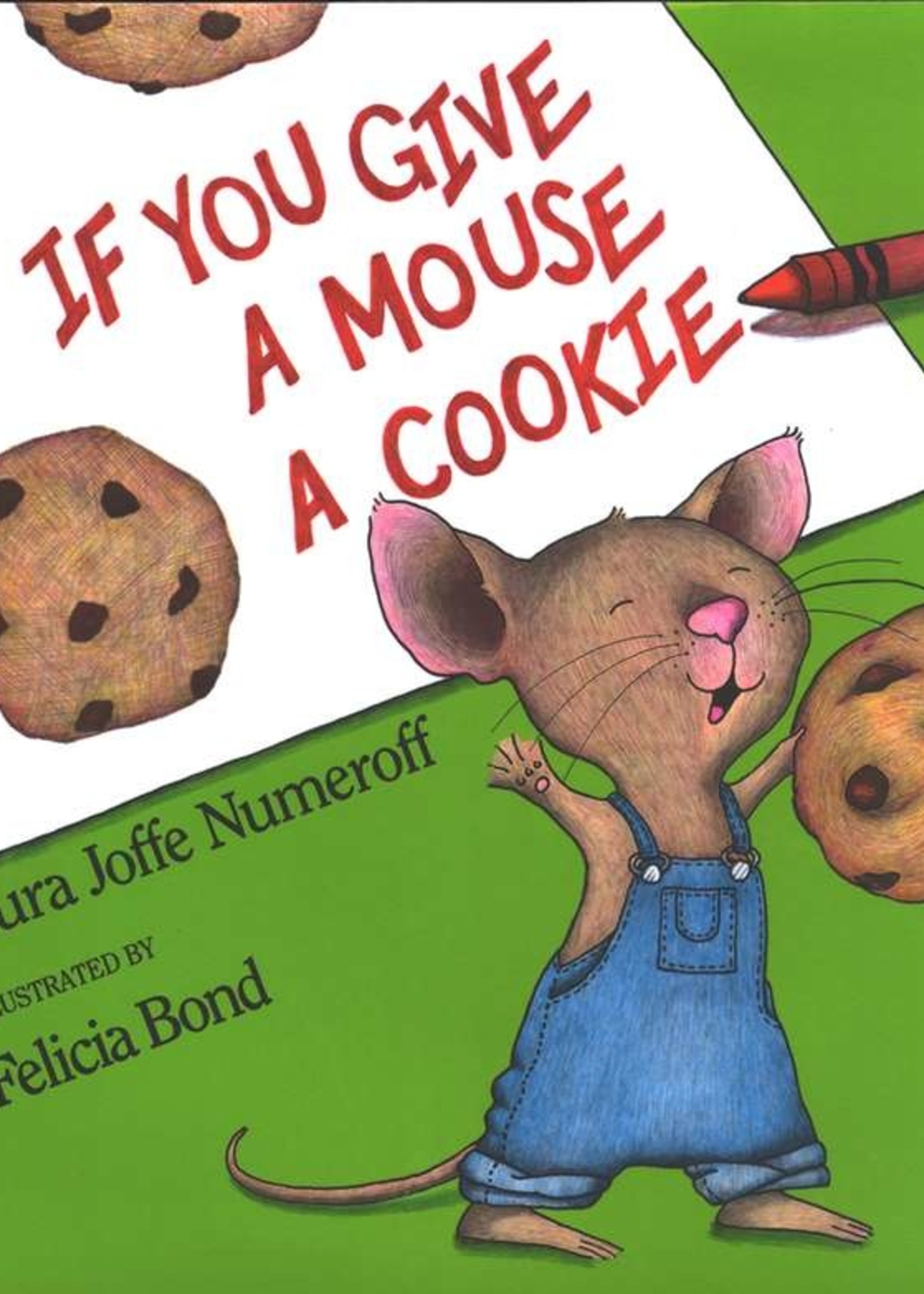 If You Give A Mouse A Cookie - Hardcover