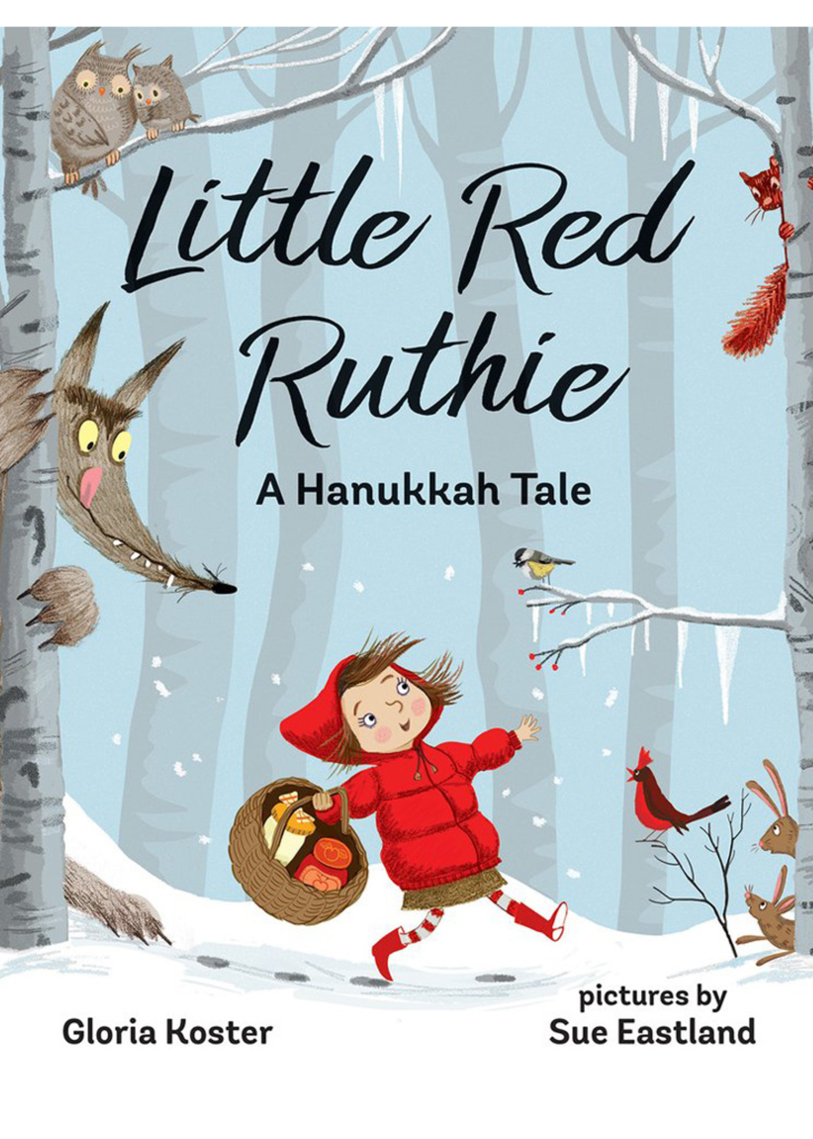 Little Red Ruthie, A Hanukkah Tale - Hardcover