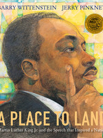 A Place to Land: Martin Luther King Jr. and the Speech That Inspired a Nation - PB