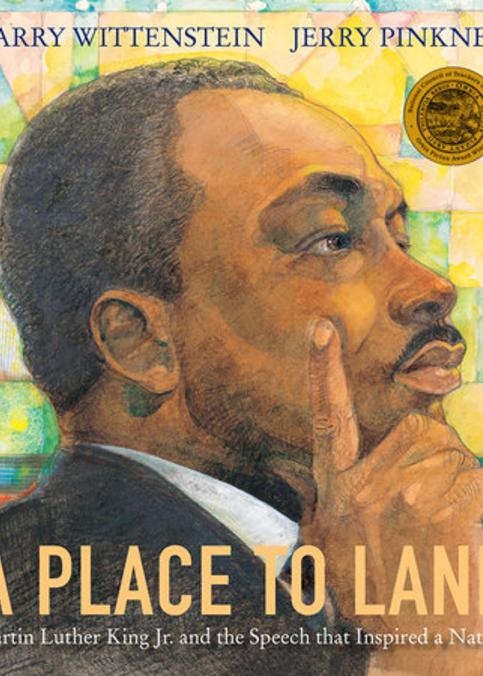 A Place to Land: Martin Luther King Jr. and the Speech That Inspired a Nation - Hardcover