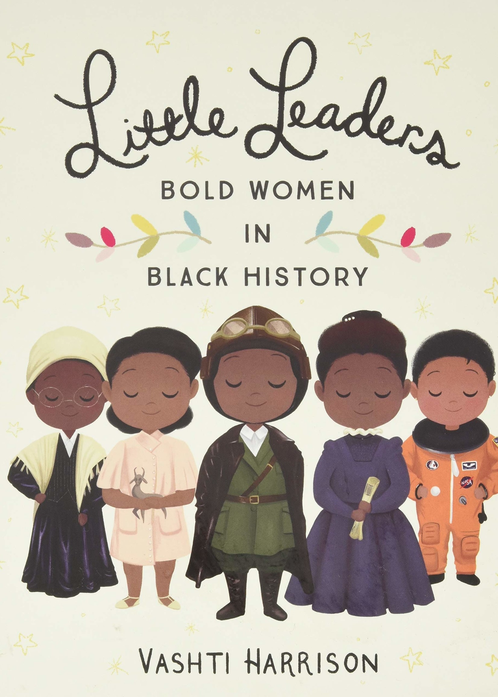 Little Leaders, Bold Women in Black History - Hardcover