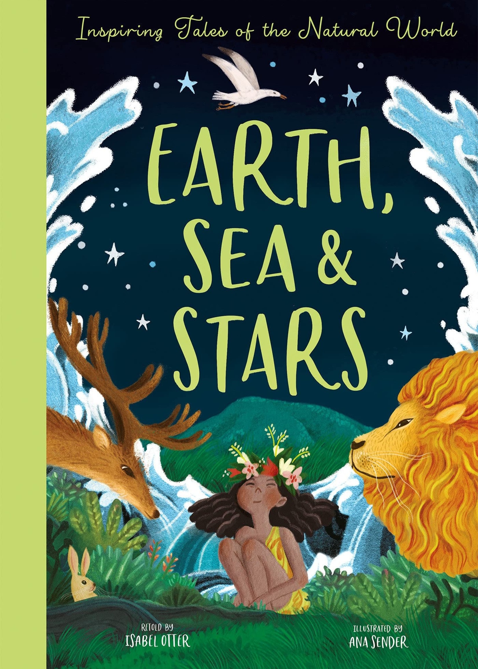 Earth, Sea & Stars: Inspiring Tales of the Natural World - HC