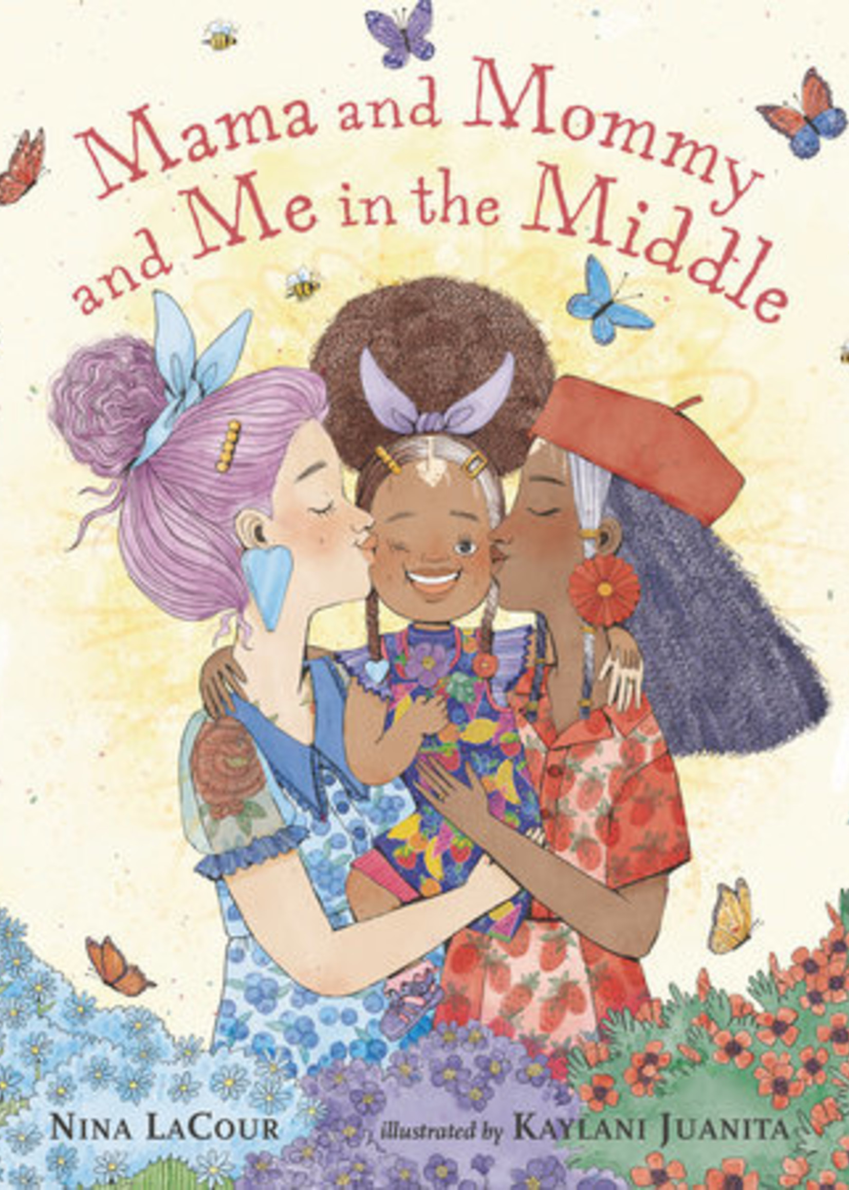 Mama and Mommy and Me in the Middle - Hardcover