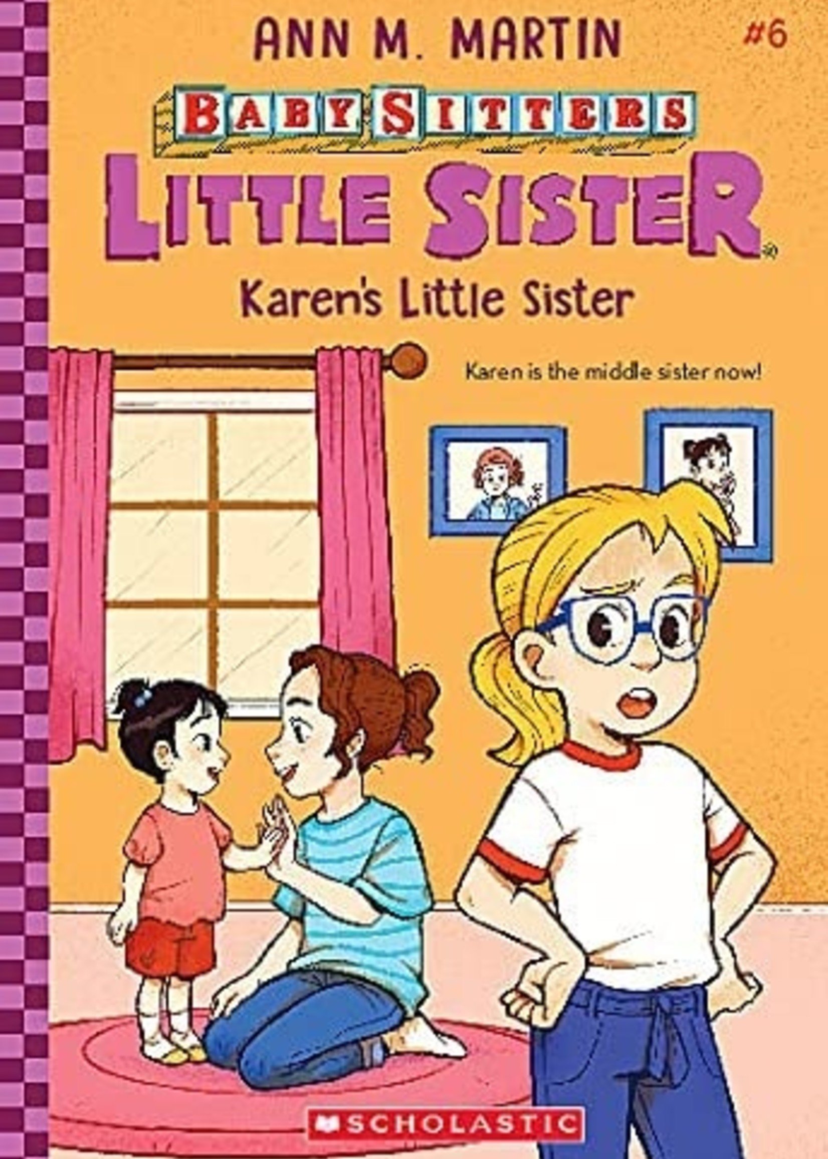 Baby-Sitters Little Sister #06, Karen's Little Sister - Paperback